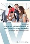 Auswahl Auszubildender in der Dienstleistungsbranche