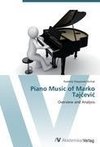 Piano Music of Marko Tajcevic