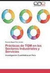 Prácticas de TQM en los Sectores Industriales y Servicios