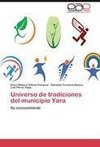 Universo de tradiciones del municipio Yara