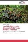 Las Briofitas como Bioacumuladores de Metales Pesados