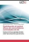 Contribución al control difuso de convertidores conmutados dc-dc