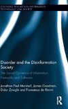 Disorder and the Disinformation Society