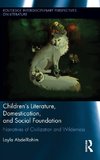 Children's Literature, Domestication, and Social Foundation