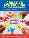 Merenbloom, E: Creative Scheduling for Diverse Populations i