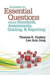 Guskey, T: Answers to Essential Questions About Standards, A