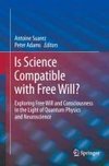 Is Science Compatible with Free Will?