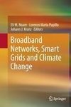 Broadband Networks, Smart Grids and Climate Change