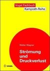 Strömung und Druckverlust