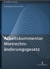 ArbeitsKommentar Mietrechtsänderungsgesetz