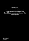 Zur schleswig-holsteinischen Handelsgeschichte des 16. und 17. Jahrhunderts