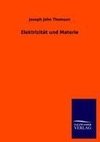 Elektrizität und Materie