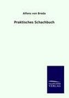 Praktisches Schachbuch