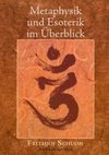 Metaphysik und Esoterik im Überblick