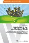 Tourismus in der nachhaltigen Stadt