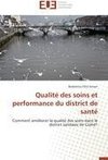 Qualité des soins et performance du district de santé