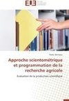 Approche scientométrique et programmation de la recherche agricole