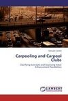 Carpooling and Carpool Clubs