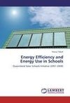 Energy Efficiency and Energy Use in Schools