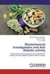 Phytochemical Investigations and Anti diabetic activity