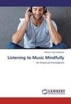 Listening to Music Mindfully