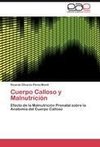 Cuerpo Calloso y Malnutrición