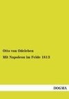 Mit Napoleon im Felde 1813