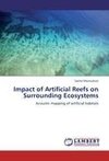 Impact of Artificial Reefs on Surrounding Ecosystems