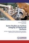 Some Studies on Surface Integrity of Machined Surfaces