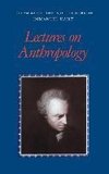 Kant, I: Lectures on Anthropology