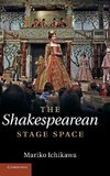 The Shakespearean Stage Space