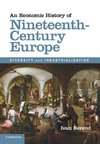 An Economic History of Nineteenth-Century Europe