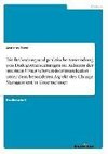 Die Bedeutung und praktische Anwendung von Dialogveranstaltungen im Rahmen der internen Unternehmenskommunikation unter dem besonderen Aspekt des Change Management in Unternehmen