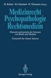 Medizinrecht - Psychopathologie - Rechtsmedizin