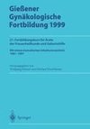 Gießener Gynäkologische Fortbildung 1999