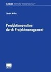 Produktinnovation durch Projektmanagement