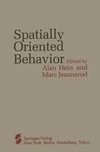 Spatially Oriented Behavior