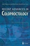 Recent Advances in Coloproctology