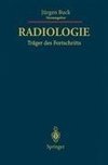 Radiologie Träger des Fortschritts