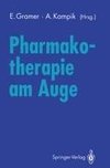 Pharmakotherapie am Auge