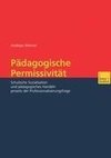 Pädagogische Permissivität