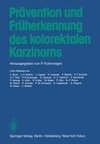 Prävention und Früherkennung des kolorektalen Karzinoms