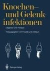 Knochen- und Gelenkinfektionen