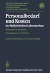 Personalbedarf und Kosten im Medizinischen Laboratorium