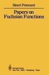 Papers on Fuchsian Functions