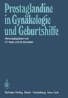 Prostaglandine in Gynäkologie und Geburtshilfe