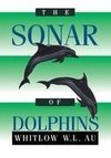 The Sonar of Dolphins