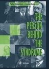 The Person Behind the Syndrome