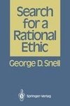 Search for a Rational Ethic