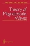 Theory of Magnetostatic Waves